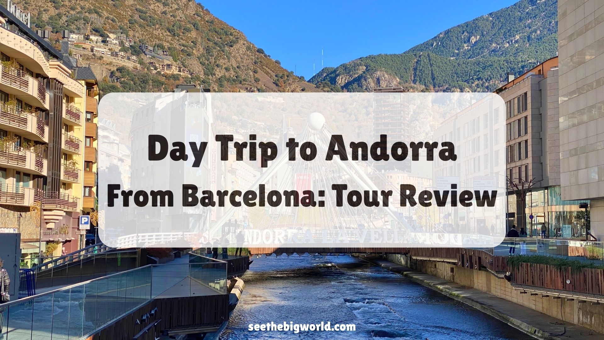 Day Trip to Andorra