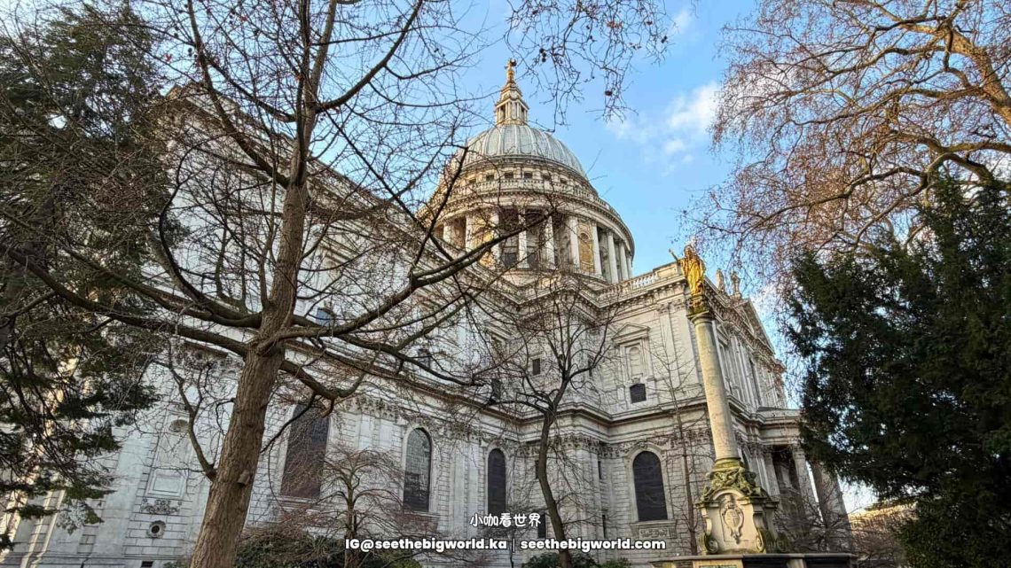 聖保羅座堂參觀攻略｜528 階登頂值得嗎？圓頂三層差異與門票決策